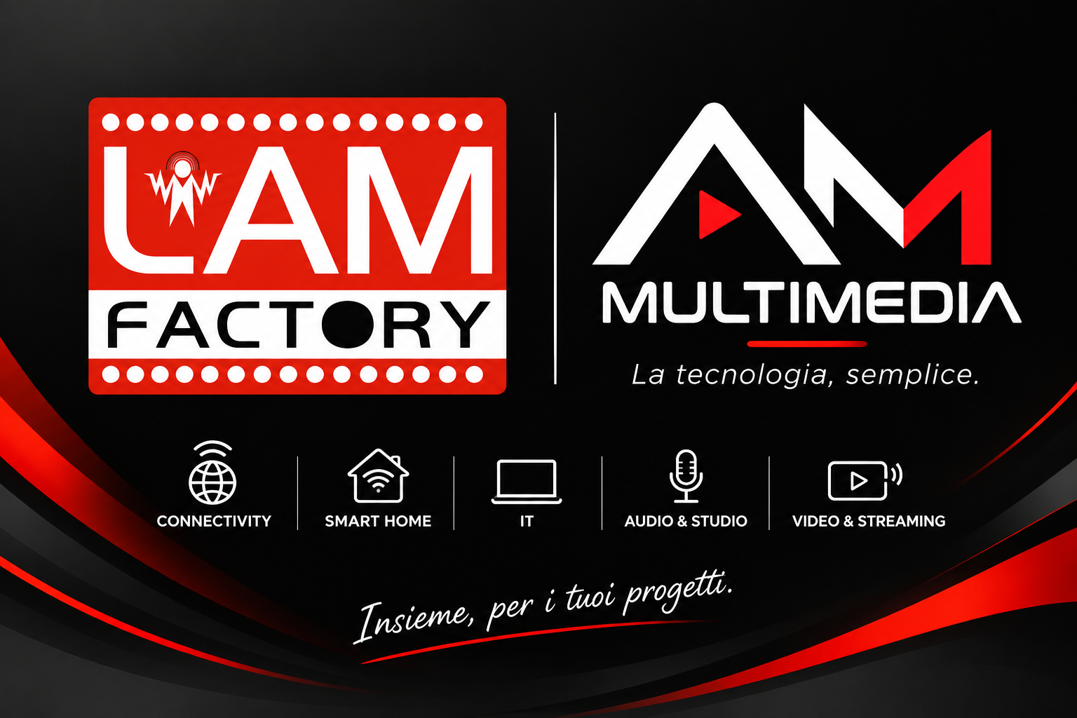 LAM FACTORY e A.M Multimedia